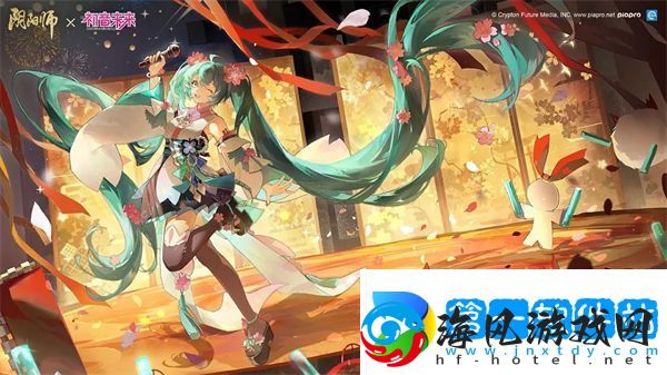 阴阳师初音未来联动什么时候开始